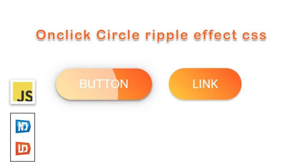 How To Make Onclick Ripple Animation Using HTML5, CSS3 & Vanilla