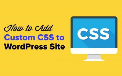 How to Easily Add Custom CSS to Your WordPress Site (2 Methods)