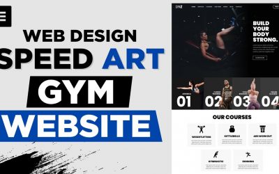 Do It Yourself – Tutorials – Designing a Beautiful Website for GYM – Web Design Speed Art – Elementor & WordPress