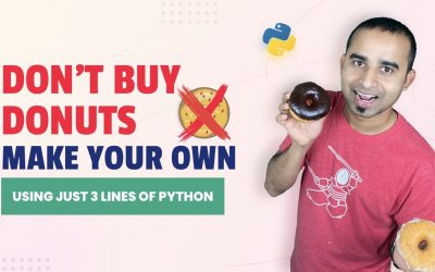 Do It Yourself – Tutorials – Don't Buy Donut, Make Your Own | Python Project | Rotating Donut | Python 3D Donut | Python Tutorial