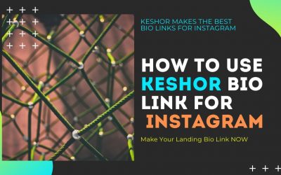 Do It Yourself – Tutorials – How To Use Keshor On Instagram bio Tutorial – How to make landing page with one link By Keshor