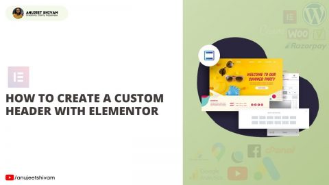 WordPress For Beginners – How To Make Custom Header In Elementor | Free ...