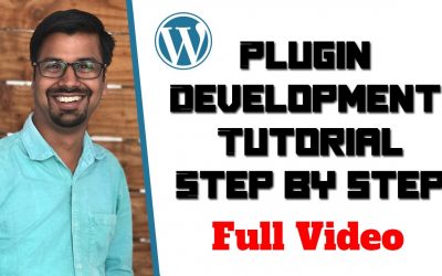 WordPress For Beginners – Step by step WordPress Tutorial | Custom Plugin Development