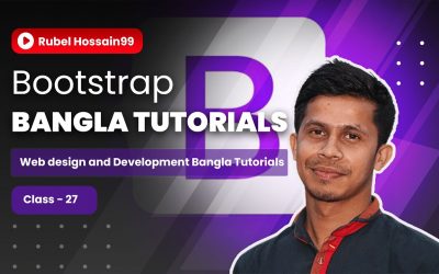 WordPress For Beginners – Web Design & Development Bangla tutorial – 27 | Bootstrap Bangla Tutorials – 02