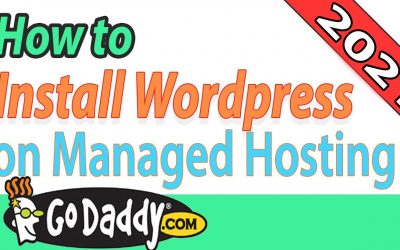 WordPress For Beginners – How to Build a WordPress Website using Godaddy Managed Hosting in 2021