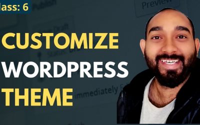 WordPress For Beginners – WordPress Theme Customization Tutorial for Beginners | WordPress Beginner to Advanced Course #6