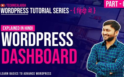 WordPress For Beginners – WordPress Dashboard tutorial in Hindi – WordPress for beginners tutorial in Hindi – Part 3#WordPress