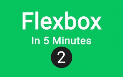 Learn CSS Flexbox In 5 MINUTES (Part 2/3)