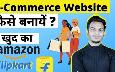 Do It Yourself – Tutorials – How to Create E-Commerce Website Like Amazon & Flipkart in 2021 ?