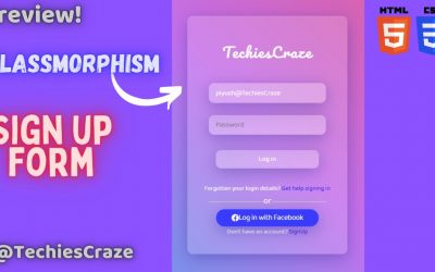 PREVIEW Sign Up Form with Glassmorphism Design UI using HTML & CSS | TechiesCraze