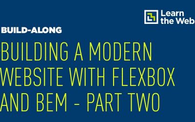 Building a Modern Website With Flexbox, CSS Grid and BEM – Part Two