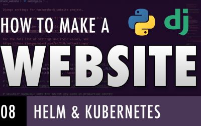 Do It Yourself – Tutorials – How to make a website with Python and Django – DEPLOY AN APPLICATION WITH HELM AND KUBERNETES (E08)