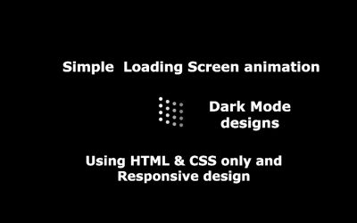 Loading screen animation: Using Only HTML & CSS (2020)