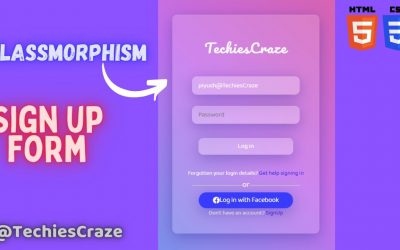 Sign Up Form with Glassmorphism Design UI using HTML & CSS | TechiesCraze