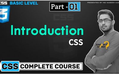 01. css introduction full explanation for beginners must watch by smart mind part – 1