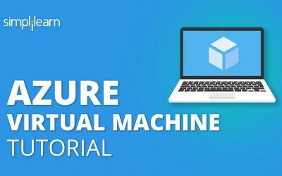 Do It Yourself – Tutorials – Azure Virtual Machine Tutorial | Creating A Virtual Machine In Azure | Azure Training | Simplilearn