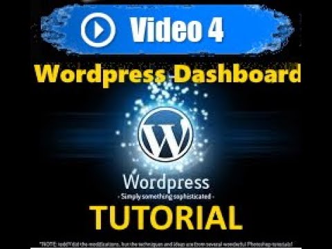 Wordpress tutorial - Mastering Wordpress in under 60 minutes - WP Dashboard