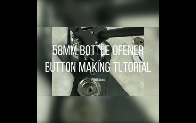 Do It Yourself – Tutorials – ChiButtons How to make a 58mm Round Bottle Opener Button with machine B400