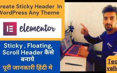 WordPress For Beginners – How To Create A Sticky Header In WordPress Hindi Full Tutorial |