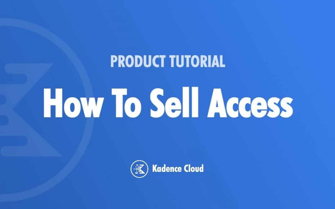 WordPress For Beginners – How To Sell Access To Your WordPress Design Library On Kadence Cloud