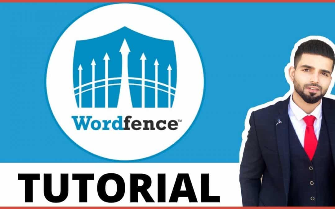 WordPress For Beginners – Wordfence Security Plugin Tutorial: Beginners Guide