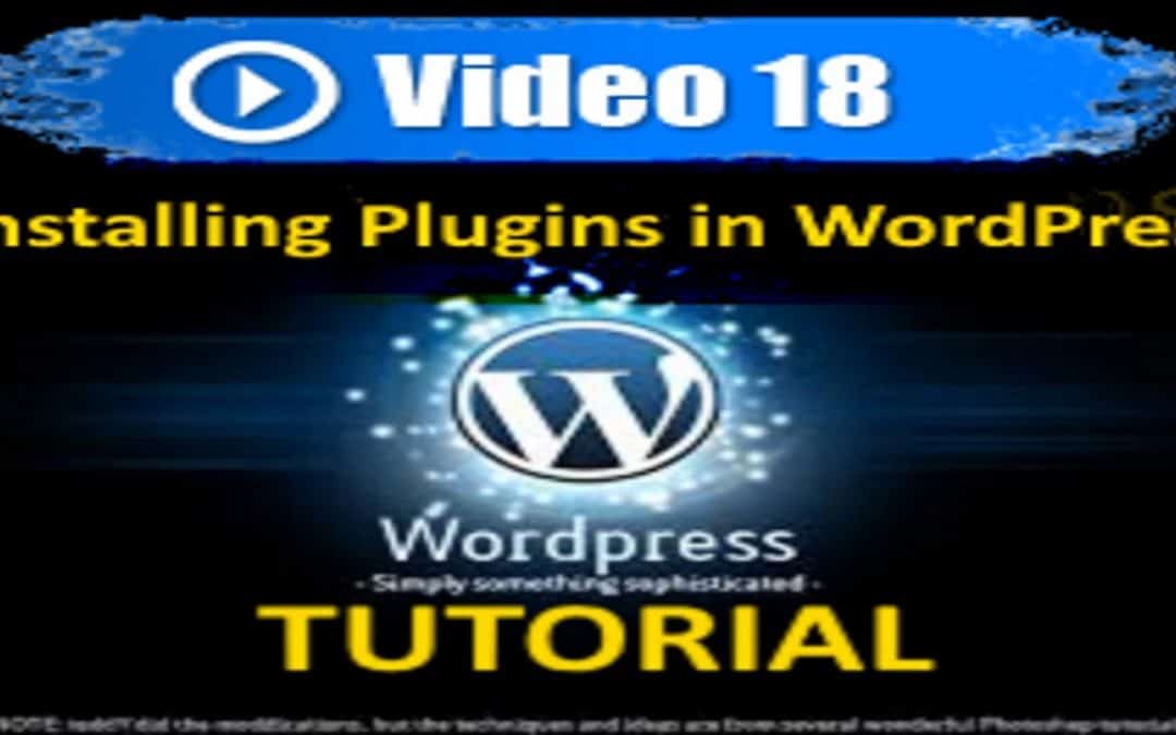 WordPress For Beginners – WordPress Tutorial –  Installing WP Plugins – Mastering WordPress in under 60 minutes