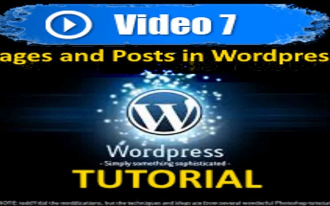 WordPress For Beginners – WordPress Tutorial – Pages and Posts in WordPress – Mastering WordPress in under 60 minutes