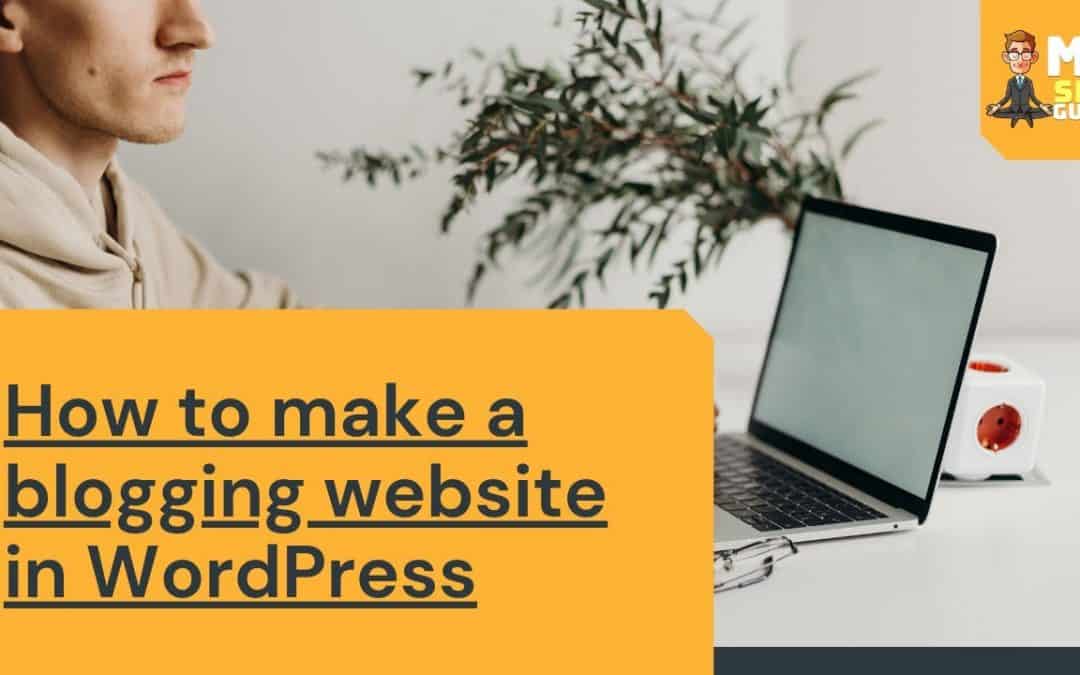 WordPress For Beginners – #website #wordpress #blogging How to make a blogging website in WordPress | Make Your Website