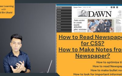 How to Read Newspaper for CSS | How to Make CSS Notes from Newspaper| Saad Bin Ubaid | PSP| CSS 2020