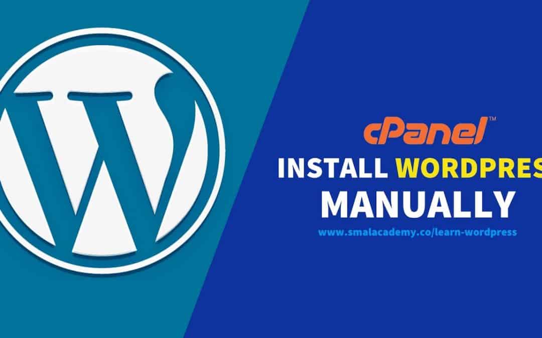 WordPress For Beginners – How to Install WordPress Manually in cPanel | cPanel Tutorial For Beginners