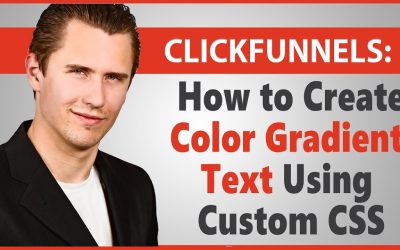 ClickFunnels: How to Create Color Gradient Text Using Custom CSS (On Some Browsers)