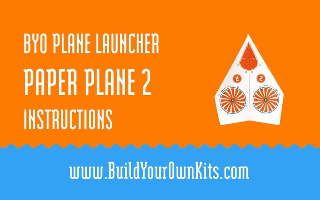 Do It Yourself – Tutorials – Paper Plane 2 Instructions | Build Your Own Kits