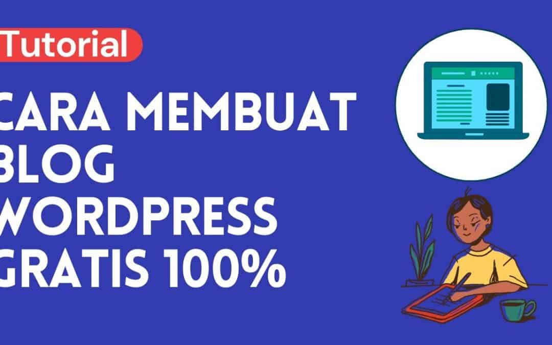 WordPress For Beginners – Cara Membuat Blog WordPress Gratis Terbaru 2021, cara membuat blog wordpress terbaru