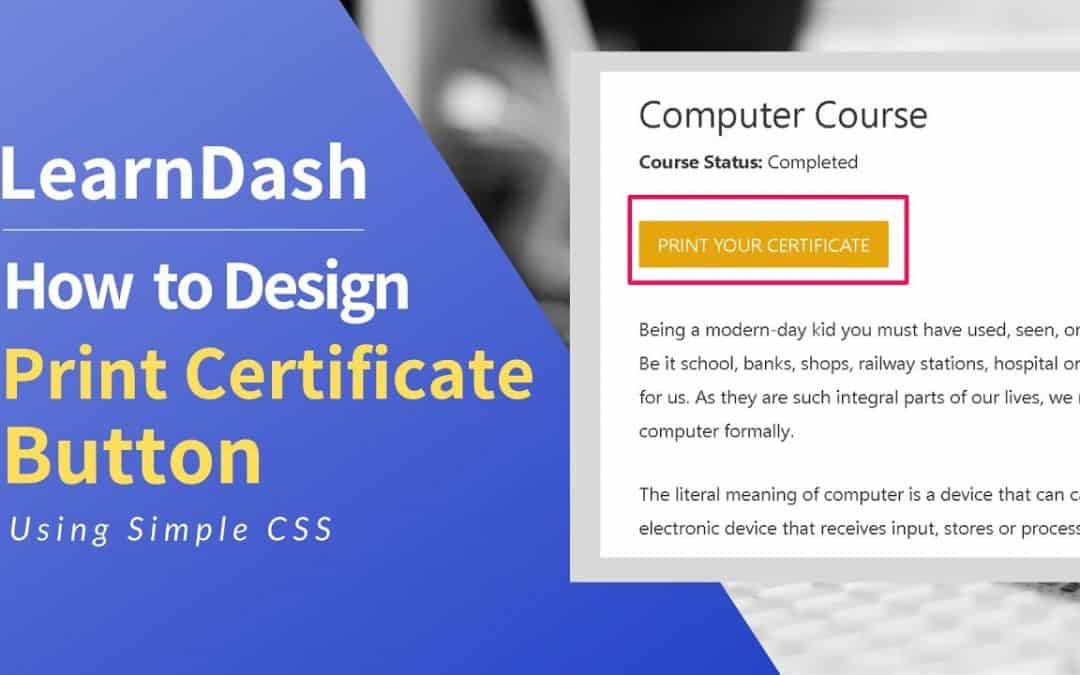 How to design Learndash print certificate button through CSS?