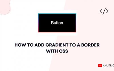 How to add a gradient to a border with CSS | gradient border