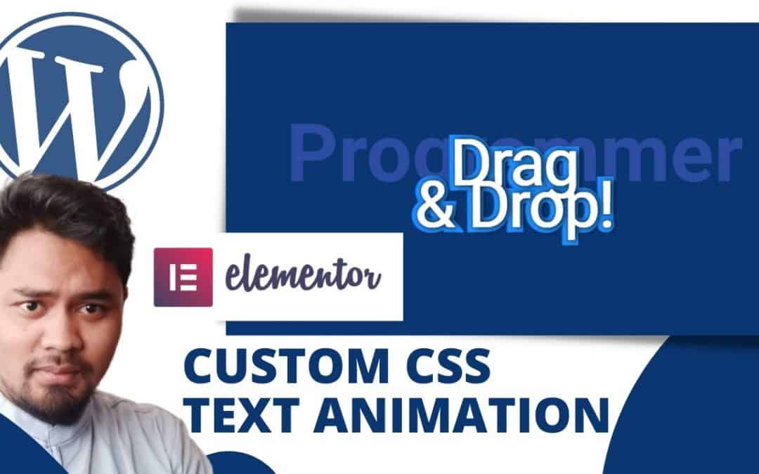 Membuat Custom Animasi Text – WordPress Custom CSS Text Animation