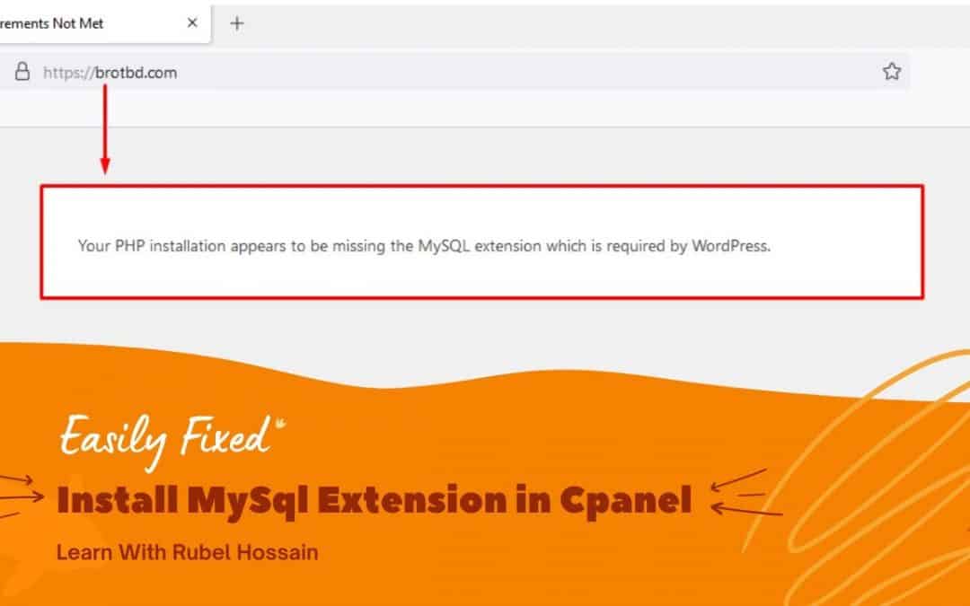 WordPress For Beginners – Fix: Your PHP Installation Appears To Be Missing The MySQL Extension Which is Required by WordPress