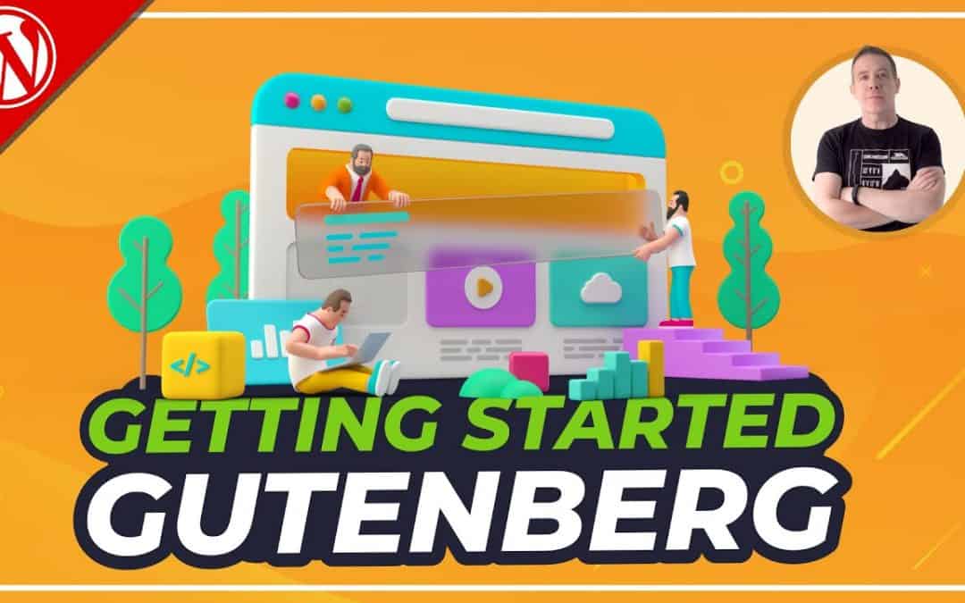 WordPress For Beginners – Gutenberg WordPress Tutorial – Beginners Guide 2021