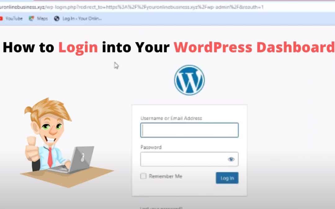 WordPress For Beginners – How to Login into your WordPress Dashboard Tutorial 2021