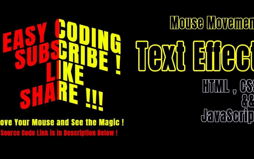 How To make Interesting Text Effect using CSS and JavaScript with full Source code from Easy Coding.