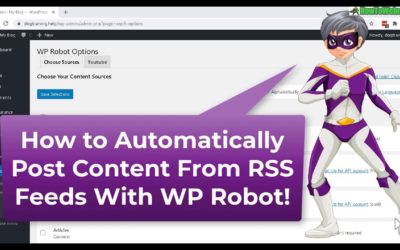 Automatic Post RSS FEED Content to WordPress With WP ROBOT Plugin