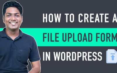 How To Create A File Upload Form In WordPress | Simple & Easy