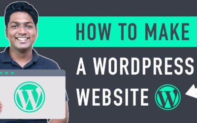 How To Make A WordPress Website – Simple & Easy