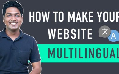 How to Create a Multilingual WordPress Site (Translate site into multiple languages)