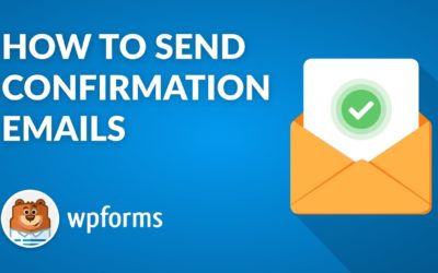 How to Send Confirmation Emails in WordPress with WPForms (Step by Step, Quick & Easy Guide!!)