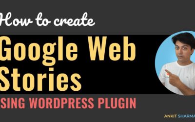 How to create Google Web Stories using WordPress plugin – Google web Stories for free traffic