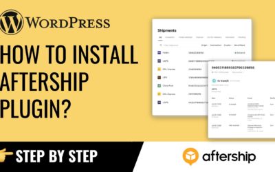 Quick Steps – How to install the FREE AfterShip plugin for WordPress?