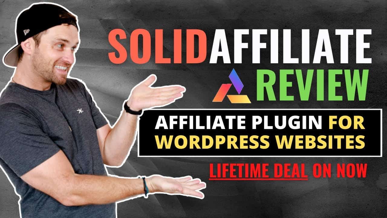 Solid Affiliate Review ❇️ WordPress Affiliate Plugin [Lifetime Deal]