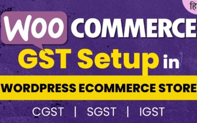 WooCommerce GST Tax Setup for eCommerce WordPress Website | Understand CGST, SGST & IGST in India