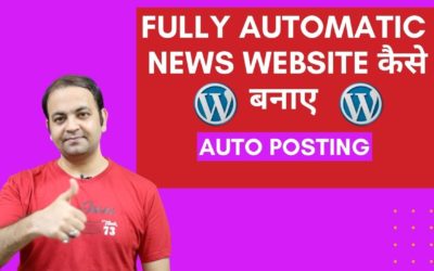 WordPress में Fully Automatic News Website कैसे बनाए | WordPress Automatic Plugin | Techno Vedant